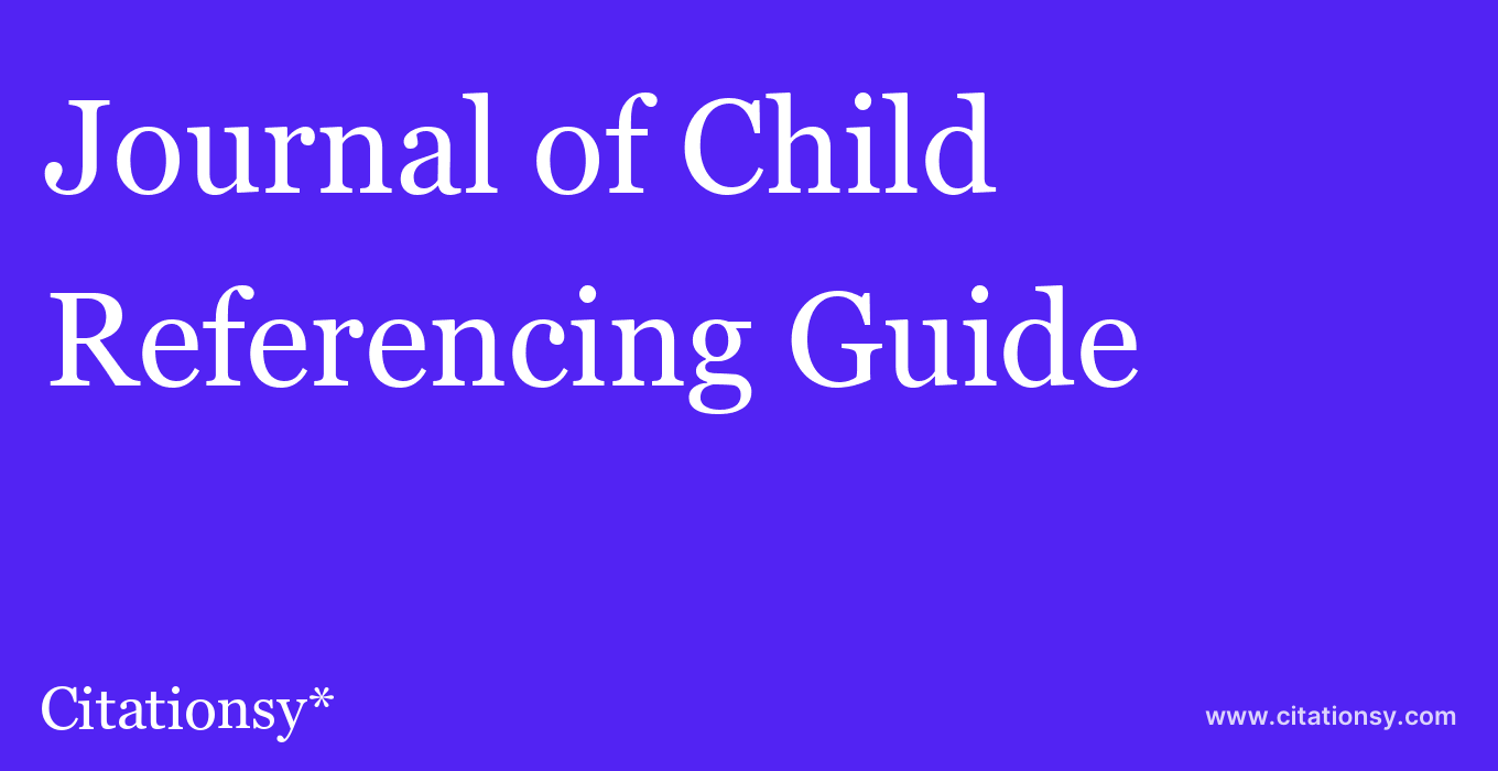 cite Journal of Child & Adolescent Trauma  — Referencing Guide